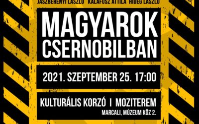Kultúraválasztó – Magyarok Csernobilban – 2021.09.25.